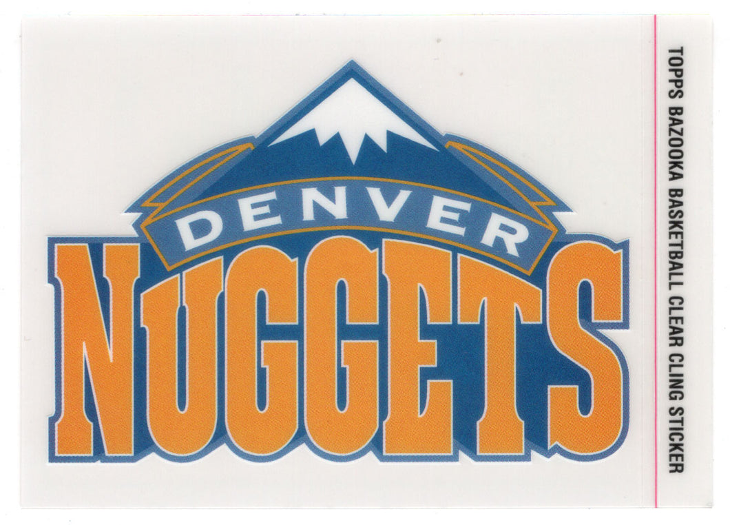 Denver Nuggets - Window Clings (NBA Basketball Card) 2005-06 Topps Bazooka # 7 Mint