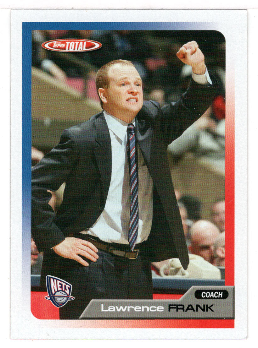 Lawrence Frank - New Jersey Nets (NBA Basketball Card) 2005-06 Topps Total # 395 Mint