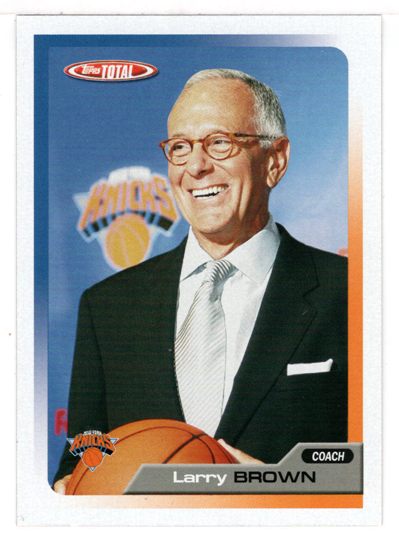 Larry Brown - New York Knicks (NBA Basketball Card) 2005-06 Topps Total # 399 Mint