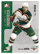 Petr Taticek - Houston Aeros (NHL - Minor Hockey Card) 2005-06 ITG Heroes and Prospects # 219 Mint