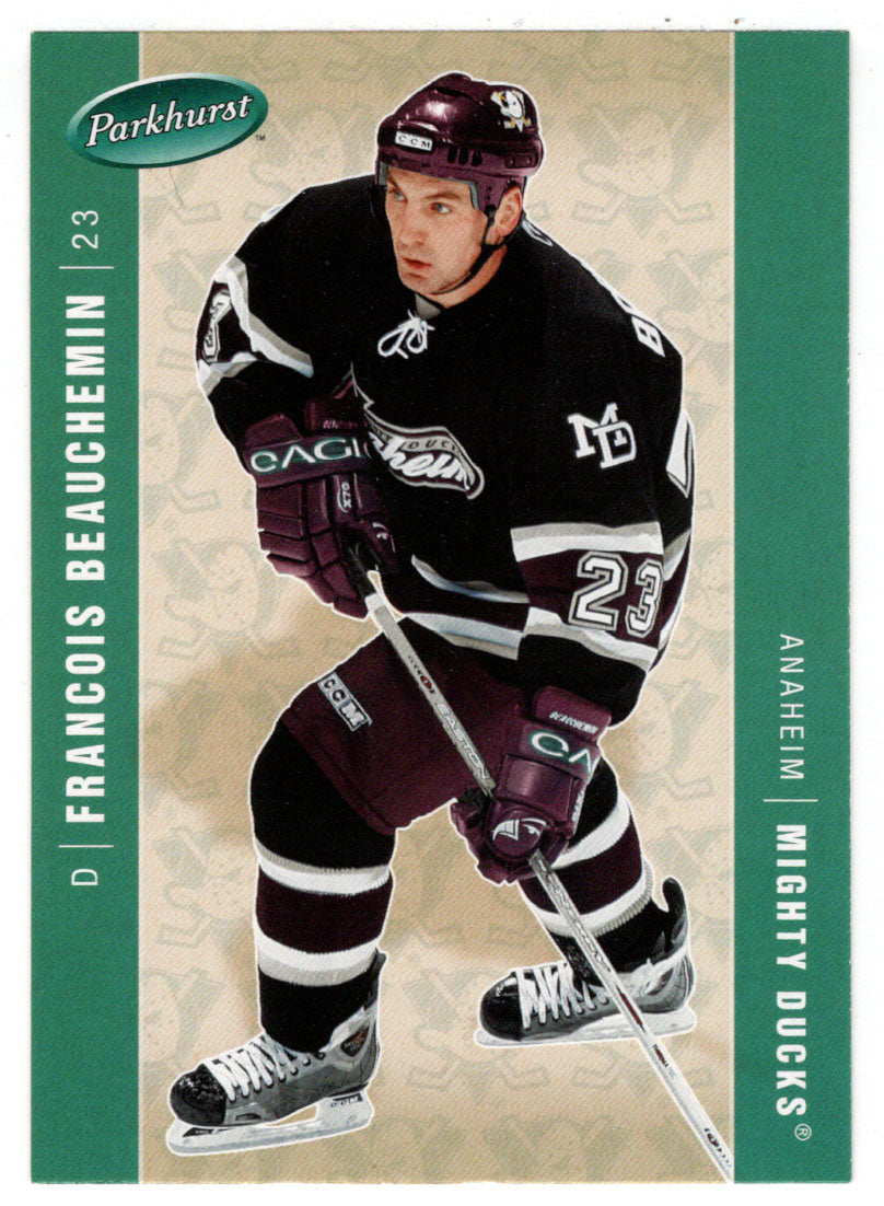 Francois Beauchemin - Anaheim Mighty Ducks (NHL Hockey Card) 2005-06 Parkhurst # 13 Mint