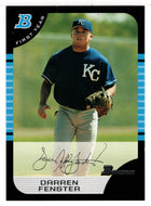 Darren Fenster RC - Kansas City Royals (MLB Baseball Card) 2005 Bowman # 168 Mint