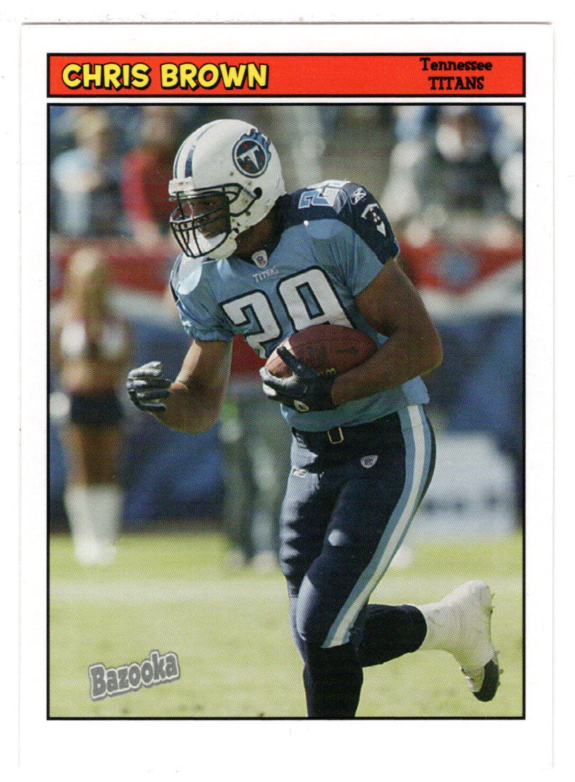 Chris Brown - Tennessee Titans (NFL Football Card) 2005 Topps Bazooka # 128 Mint