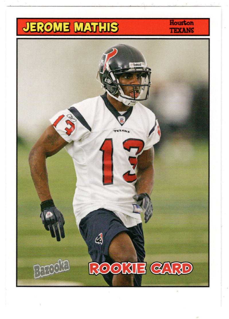 Jerome Mathis RC - Houston Texans (NFL Football Card) 2005 Topps Bazooka # 219 Mint