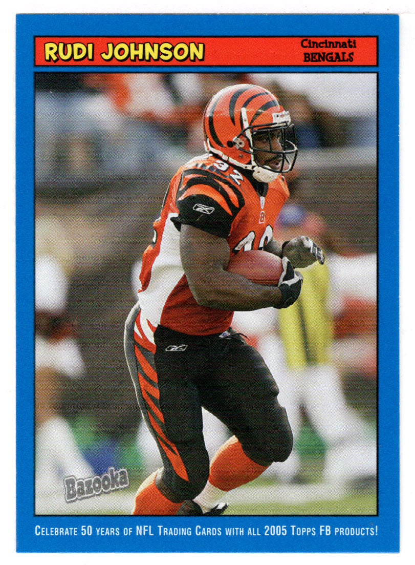 Rudi Johnson - Cincinnati Bengals (NFL Football Card) 2005 Topps Bazoo –  PictureYourDreams