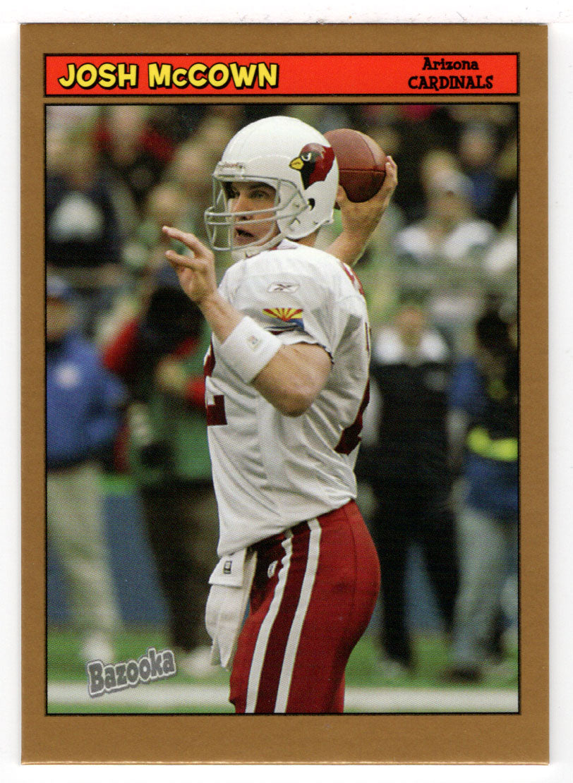 Josh McCown - Arizona Cardinals (NFL Football Card) 2005 Topps Bazooka GOLD # 93 Mint