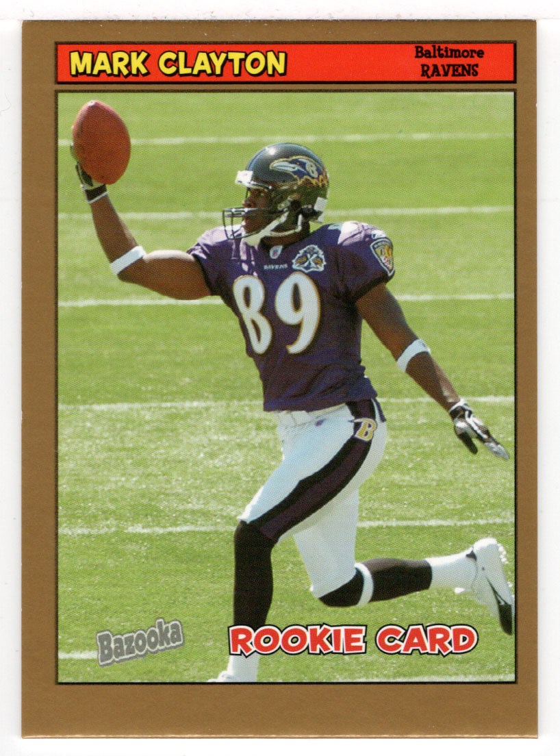 Mark Clayton - Baltimore Ravens (NFL Football Card) 2005 Topps Bazooka GOLD # 211 Mint