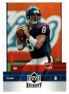 David Carr - Houston Texans (NFL Football Card) 2005 Upper Deck Kickoff # 34 Mint