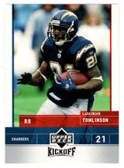 LaDainian Tomlinson - San Diego Chargers (NFL Football Card) 2005 Upper Deck Kickoff # 73 Mint