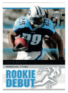 Chris Brown - Tennessee Titans (NFL Football Card) 2005 Upper Deck Rookie Debut # 97 Mint