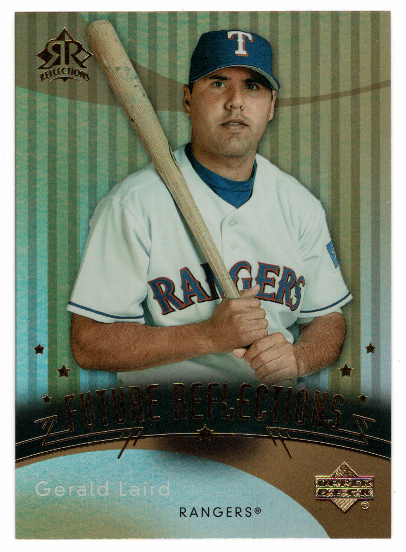 Gerald Laird - Texas Rangers - Future Reflections (MLB Baseball Card) 2005 Upper Deck Reflections # 147 Mint