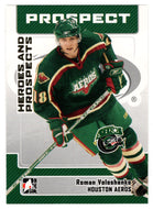 Roman Voloshenko - Houston Aeros (NHL - Minor Hockey Card) 2006-07 ITG Heroes and Prospects # 37 Mint