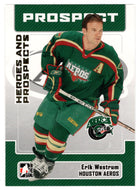 Erik Westrum - Houston Aeros (NHL - Minor Hockey Card) 2006-07 ITG Heroes and Prospects # 73 Mint