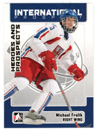 Michael Frolik - Czech Republic - International Prospects (NHL - Minor Hockey Card) 2006-07 ITG Heroes and Prospects # 138 Mint