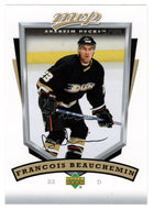 Francois Beauchemin - Anaheim Ducks (NHL Hockey Card) 2006-07 Upper Deck MVP # 5 Mint