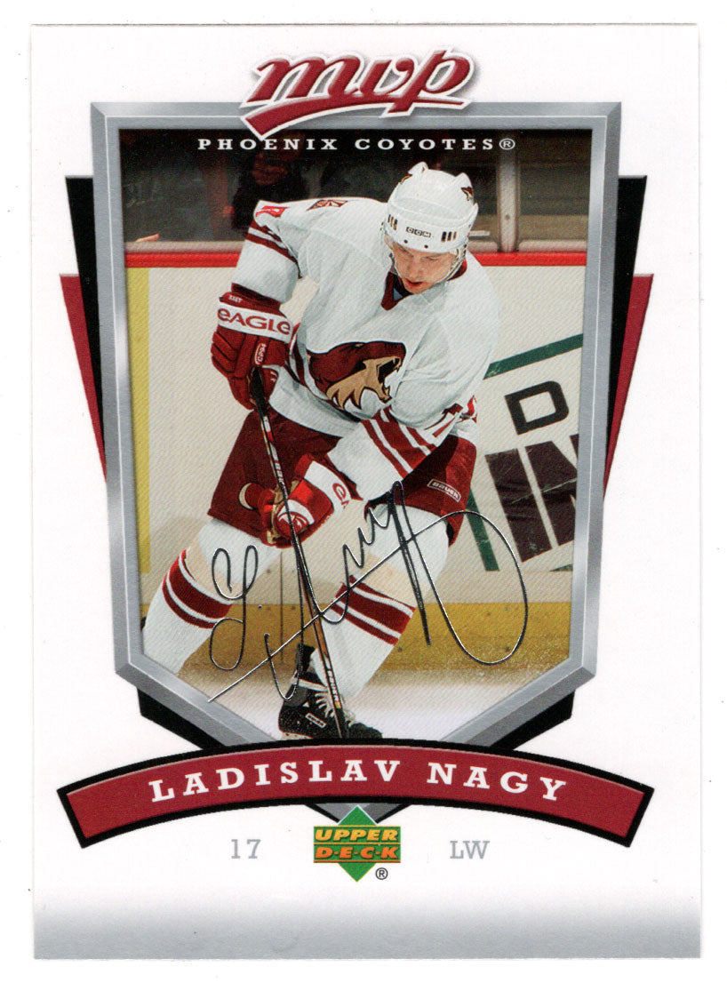 Ladislav Nagy - Phoenix Coyotes (NHL Hockey Card) 2006-07 Upper Deck MVP # 224 Mint