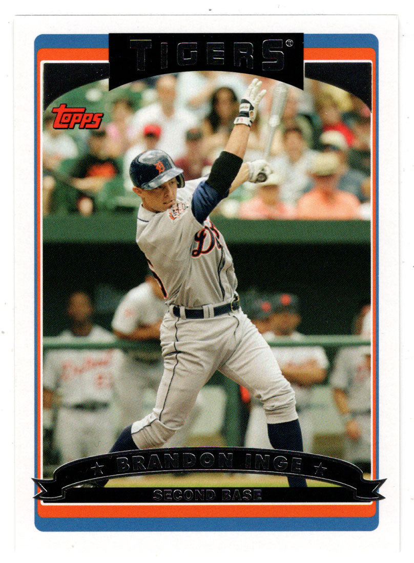 Brandon Inge - Detroit Tigers (MLB Baseball Card) 2006 Topps # 28 Mint