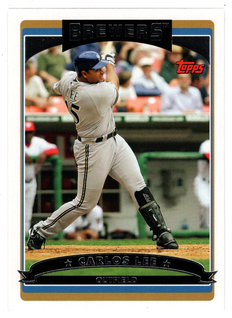 Carlos Lee - Milwaukee Brewers (MLB Baseball Card) 2006 Topps # 70 Mint