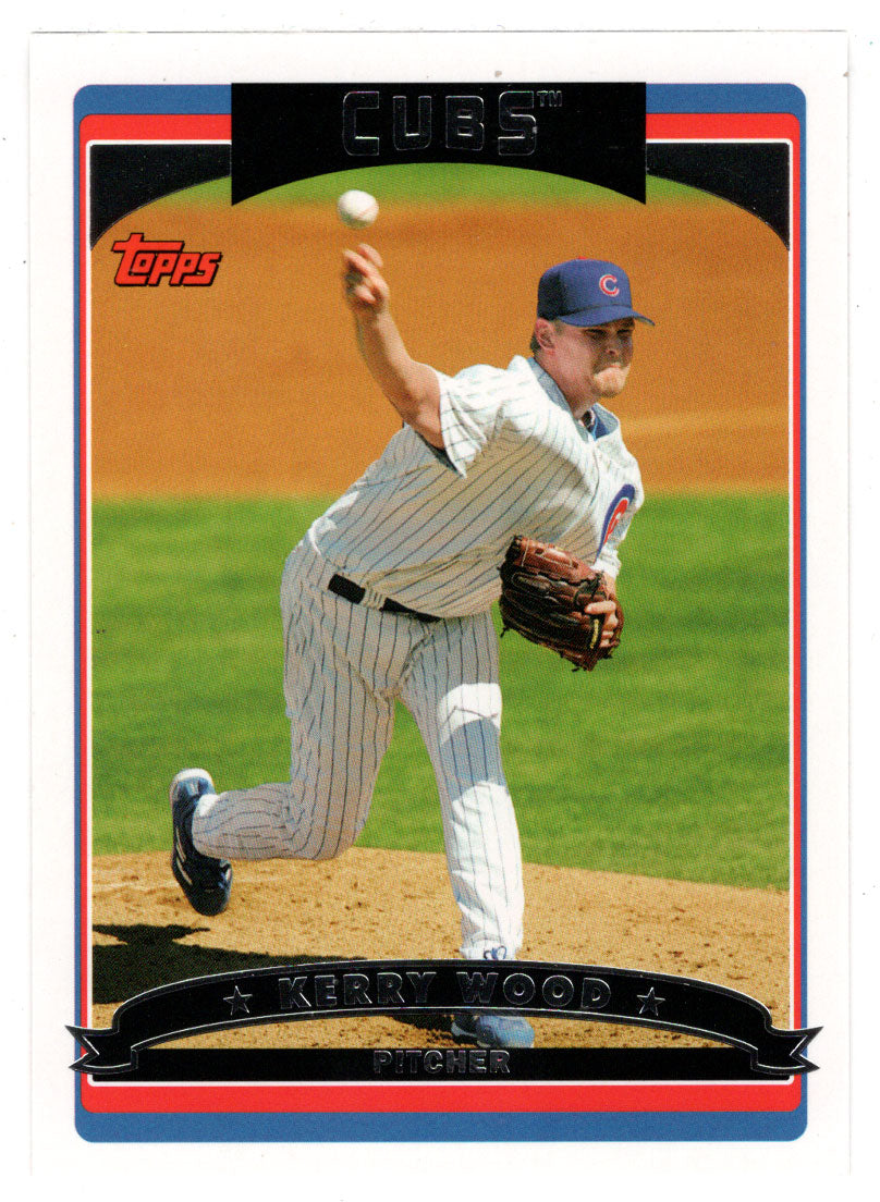 Kerry Wood - Chicago Cubs (MLB Baseball Card) 2006 Topps # 80 Mint