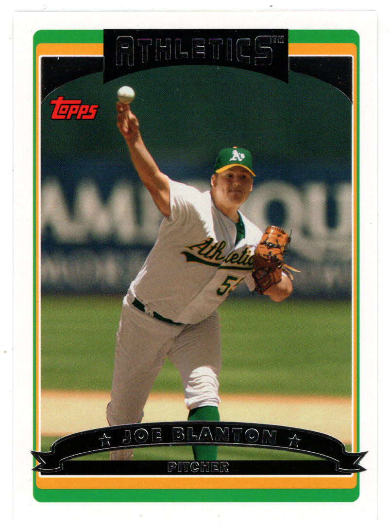 Joe Blanton - Oakland Athletics (MLB Baseball Card) 2006 Topps # 143 Mint