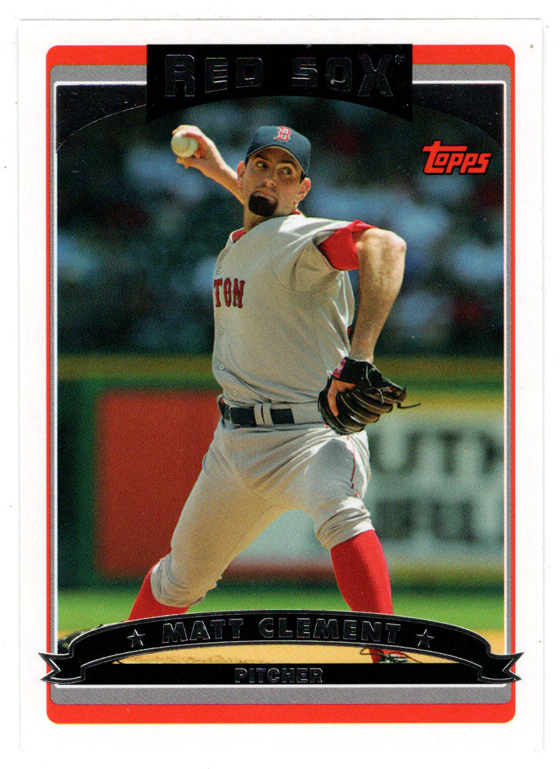 Matt Clement - Boston Red Sox (MLB Baseball Card) 2006 Topps # 146 Mint