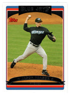 Jason Frasor - Toronto Blue Jays (MLB Baseball Card) 2006 Topps # 197 Mint