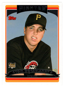 Tom Gorzelanny - Pittsburgh Pirates (MLB Baseball Card) 2006 Topps # 315 Mint