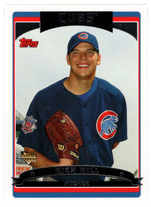 Rich Hill - Chicago Cubs (MLB Baseball Card) 2006 Topps # 319 Mint