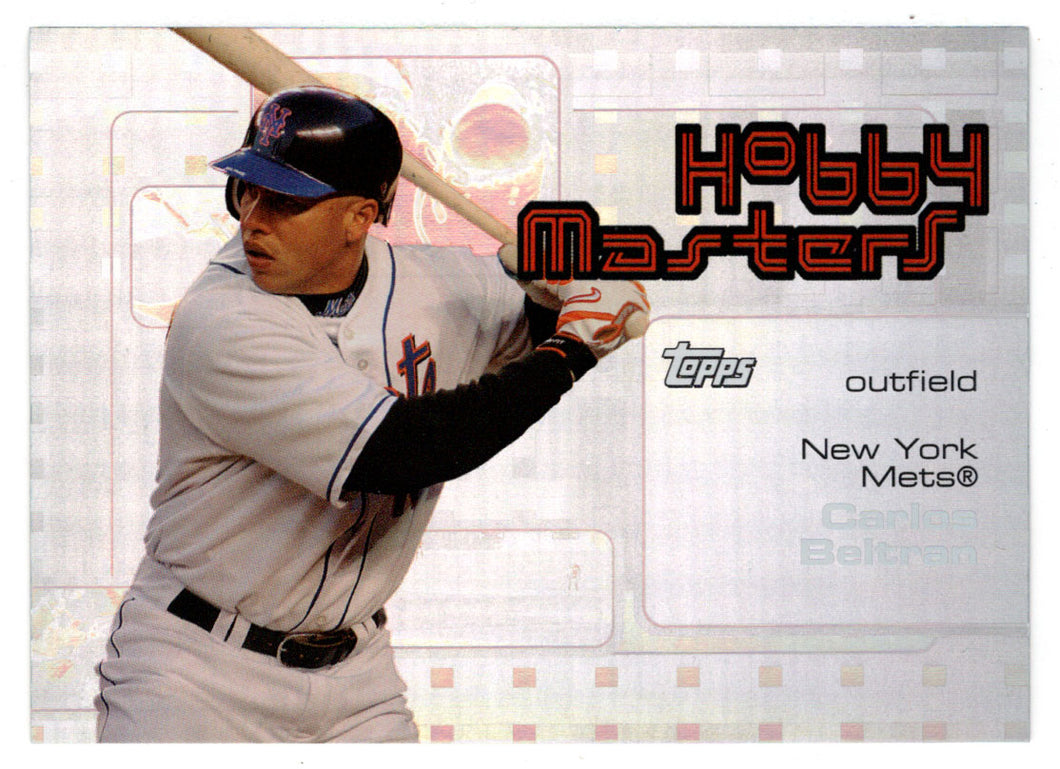 Carlos Beltran - New York Mets - Hobby Masters (MLB Baseball Card) 2006 Topps # HM 18 Mint