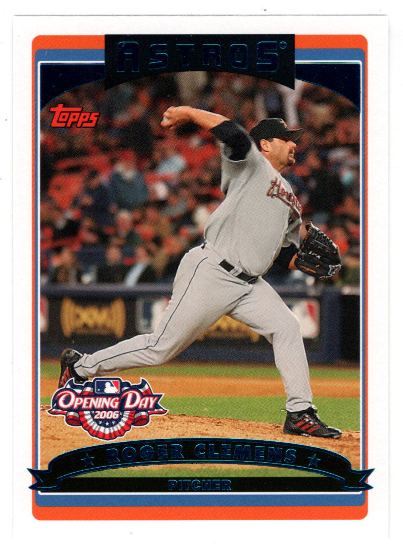 Roger Clemens - Houston Astros (MLB Baseball Card) 2006 Topps Opening Day # 84 Mint