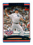 Mike Mussina - New York Yankees (MLB Baseball Card) 2006 Topps Opening Day # 89 Mint