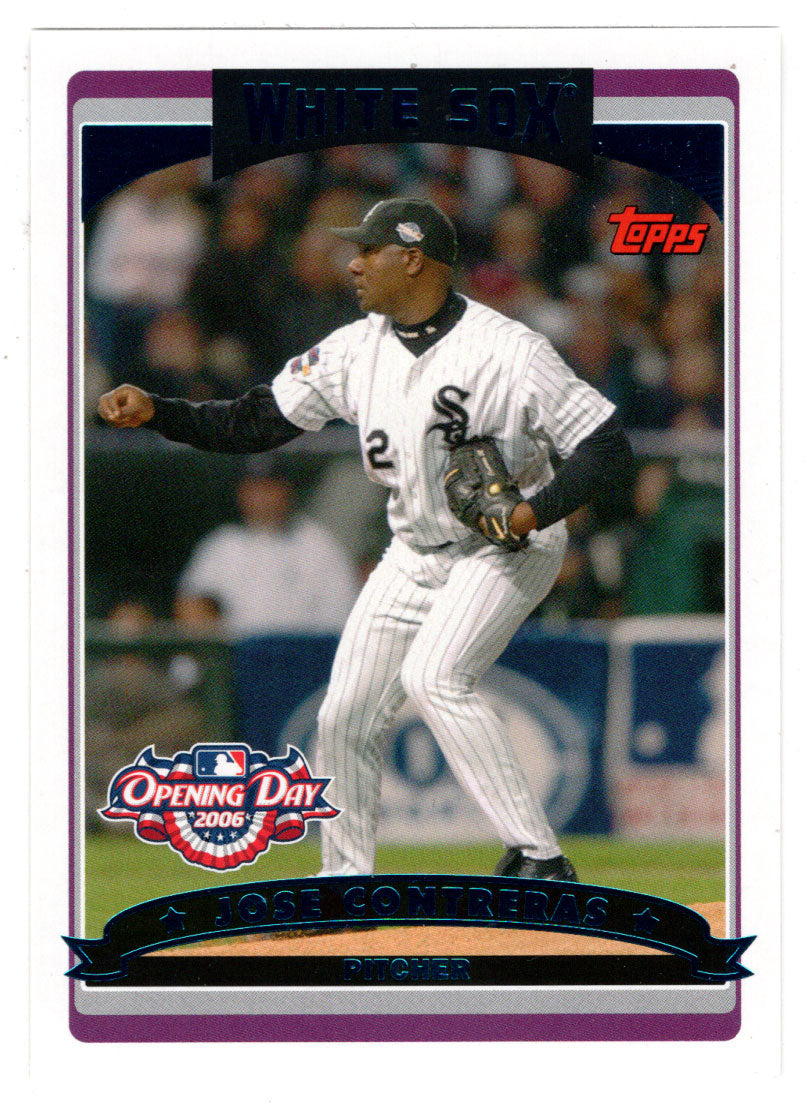 Jose Contreras - Chicago White Sox (MLB Baseball Card) 2006 Topps Opening Day # 103 Mint