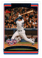 Jason Giambi - New York Yankees (MLB Baseball Card) 2006 Topps Opening Day # 121 Mint