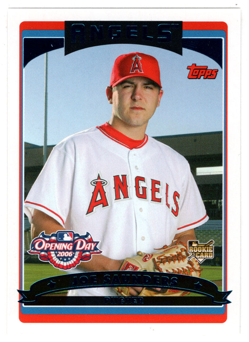 Joe Saunders - Los Angeles Angels (MLB Baseball Card) 2006 Topps Opening Day # 150 Mint