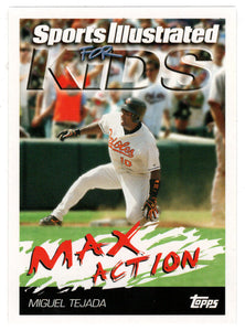 Miguel Tejada - Baltimore Orioles - Sports Illustrated For Kids (MLB Baseball Card) 2006 Topps Opening Day # 11 Mint
