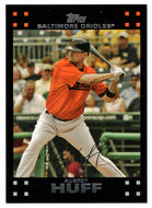 Aubrey Huff - Baltimore Orioles (MLB Baseball Card) 2007 Topps # 43 Mint