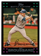 Ben Broussard - Seattle Mariners (MLB Baseball Card) 2007 Topps # 47 Mint