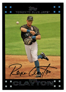 Royce Clayton - Toronto Blue Jays (MLB Baseball Card) 2007 Topps # 167 Mint