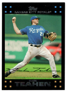 Mark Teahen - Kansas City Royals (MLB Baseball Card) 2007 Topps # 168 Mint