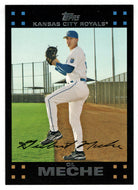 Gil Meche - Kansas City Royals (MLB Baseball Card) 2007 Topps # 184 Mint