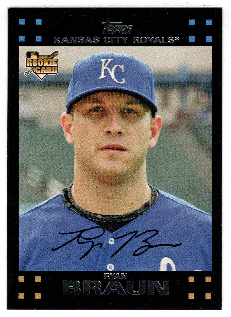 Ryan Braun RC - Kansas City Royals (MLB Baseball Card) 2007 Topps # 262 Mint
