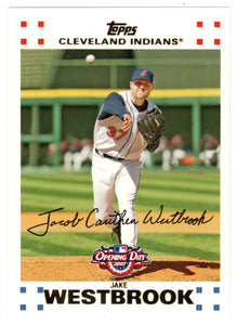 Jake Westbrook - Cleveland Indians (MLB Baseball Card) 2007 Topps Opening Day # 3 Mint