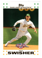 Nick Swisher - Oakland Athletics (MLB Baseball Card) 2007 Topps Opening Day # 32 Mint