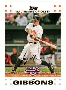 Jay Gibbons - Baltimore Orioles (MLB Baseball Card) 2007 Topps Opening Day # 80 Mint