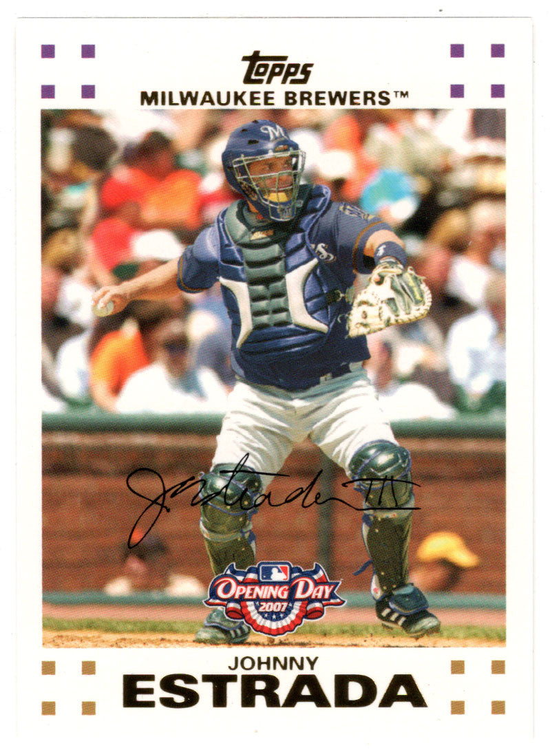 Johnny Estrada - Milwaukee Brewers (MLB Baseball Card) 2007 Topps Opening Day # 96 Mint
