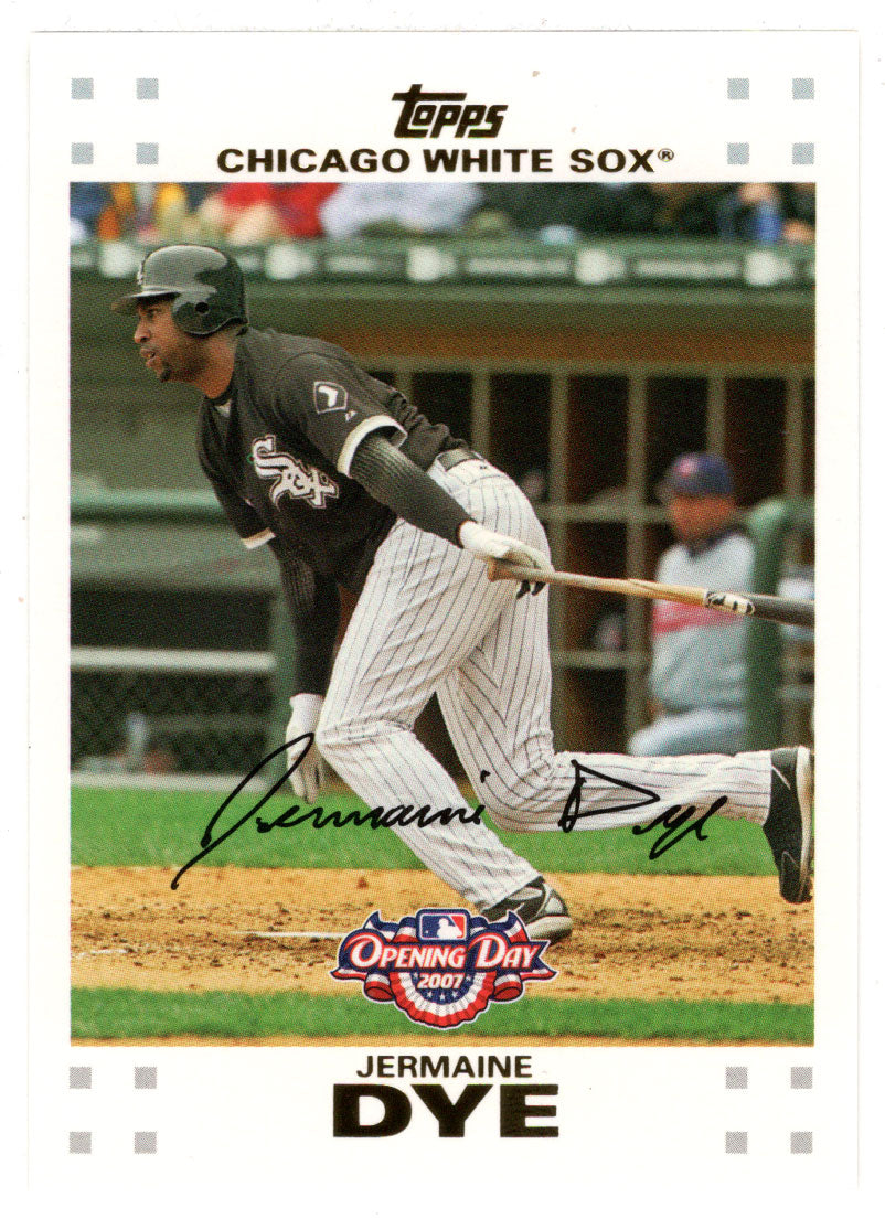 Jermaine Dye - Chicago White Sox (MLB Baseball Card) 2007 Topps Opening Day # 130 Mint