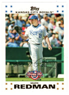 Mark Redman - Kansas City Royals (MLB Baseball Card) 2007 Topps Opening Day # 155 Mint