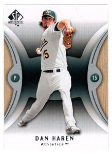 Dan Haren - Oakland Athletics (MLB Baseball Card) 2007 Upper Deck SP Authentic # 86 Mint