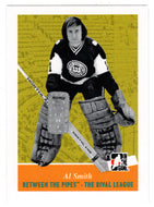 Al Smith - New England Whalers (WHL Hockey Card) 2008-09 ITG Between the Pipes # 95 Mint