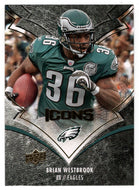 Brian Westbrook - Philadelphia Eagles (NFL Football Card) 2008 Upper Deck Icons # 73 Mint